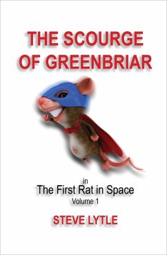 Cover Scourge of Greenbriar in The First Rat in Space Volume 1 (eBook, ePUB)