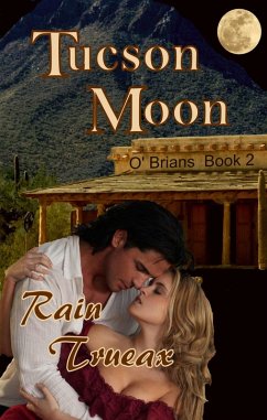 Tucson Moon (eBook, ePUB) - Trueax, Rain