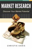 Market Research: Discovering Your Potential (eBook, ePUB)