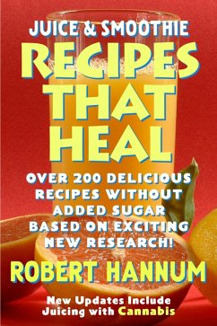 Cover Juicing & Smoothie Recipes That Heal (eBook, ePUB)
