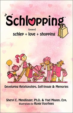 Cover Schlopping: Developing Relationships, Self-Image & Memories (noun, schlep+love+shopping) (eBook, ePUB)