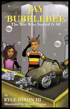 Cover Jay Bubblebee: The Bee Who Started It All (eBook, ePUB)