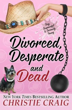 Divorced, Desperate and Dead (eBook, ePUB) - Craig, Christie