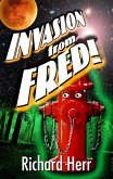 Invasion from Fred (eBook, ePUB)