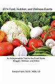 2014 Food, Nutrition, and Wellness Events (eBook, ePUB) 2014 Food, Nutrition, and Wellness Events (eBook, ePUB)