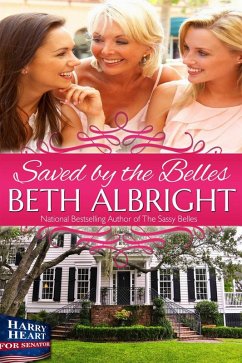 Saved By The Belles (eBook, ePUB) - Albright, Beth