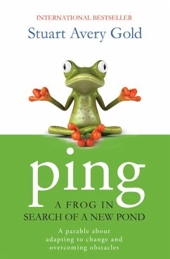 Ping: A Frog in Search of a New Pond (eBook, ePUB) - Gold, Stuart Avery