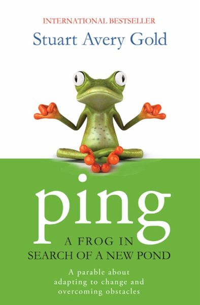 Ping: A Frog in Search of a New Pond (eBook, ePUB) Ping: A Frog in Search of a New Pond (eBook, ePUB)