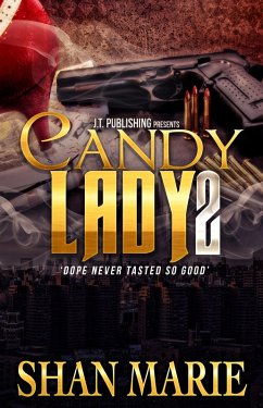 Cover Candy Lady 2 Dope Never Tasted So Good (eBook, ePUB)