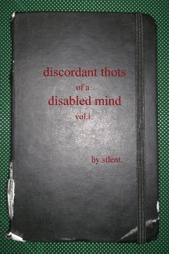Cover Discordant Thots of a Disabled Mind, vol.i (eBook, ePUB)