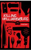 Killing Williamsburg (eBook, ePUB)