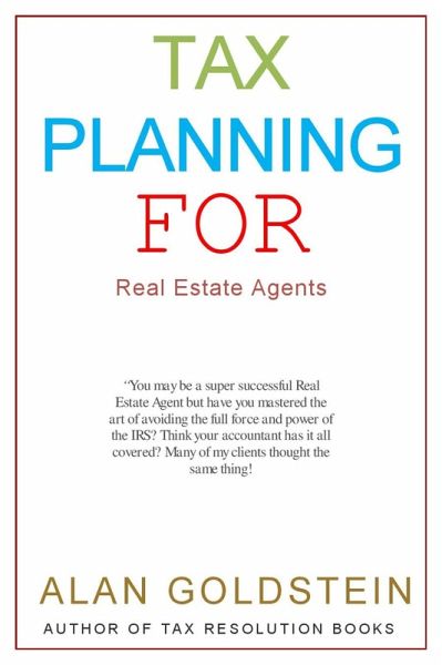 Tax Planning for Real Estate Agents (eBook, ePUB) Tax Planning for Real Estate Agents (eBook, ePUB)