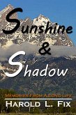 Sunshine & Shadow: Memories From A Long Life (eBook, ePUB)