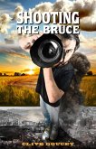 Shooting the Bruce (eBook, ePUB)
