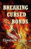 Breaking Cursed Bonds (eBook, ePUB)