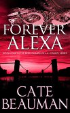 Forever Alexa (Book Four In The Bodyguards Of L.A. County Series) (eBook, ePUB)