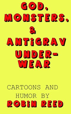 God, Monsters, & Antigrav Underwear (eBook, ePUB) - Reed, Robin