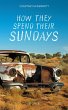 How They Spend Their Sundays (eBook,... - Bild 1