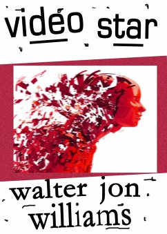 Video Star (Voice of the Whirlwind) (eBook, ePUB) - Williams, Walter Jon