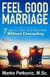 Feel Good Marriage: 7 Steps to a Rock... - Bild 1