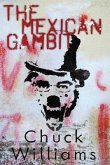 The Mexican Gambit (eBook, ePUB) The Mexican Gambit (eBook, ePUB)