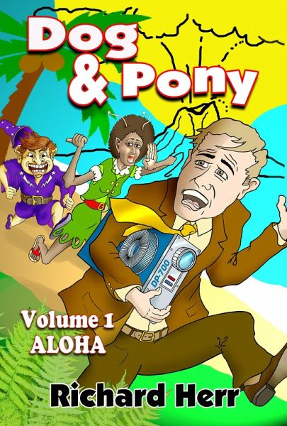 Dog & Pony, Volume I, Aloha (eBook, ePUB)
