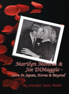 Marilyn Monroe & Joe DiMaggio: Love In Japan, Korea & Beyond (eBook, ePUB) - Miller, Jennifer Jean