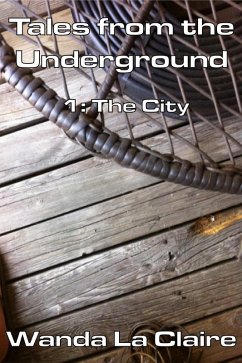 Cover Tales from the Underground 1: The City (eBook, ePUB)