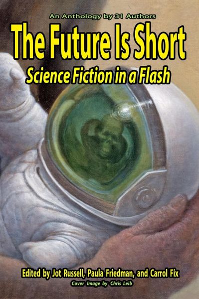 Future Is Short: Science Fiction in a Flash (eBook, ePUB)
