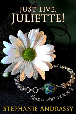 Cover Just Live, Juliette! (Home Series #1) (eBook, ePUB)