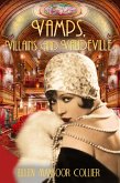 Vamps, Villains and Vaudeville (A Jazz Age Mystery #4) (eBook, ePUB) Vamps, Villains and Vaudeville (A Jazz Age Mystery #4) (eBook, ePUB)