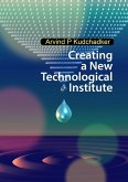 Creating a New Technological Institute (eBook, ePUB)