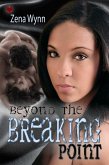 Beyond the Breaking Point (eBook, ePUB) Beyond the Breaking Point (eBook, ePUB)