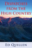 Dispatches from the High Country: Essays on the West from High Country News (eBook, ePUB)
