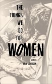 Things We Do for Women (eBook, ePUB)