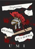 Vespasian and the Blood Suckers (eBook, ePUB)
