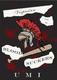 Vespasian and the Blood Suckers (eBook, ePUB) - å®+ç¾Z, Umi