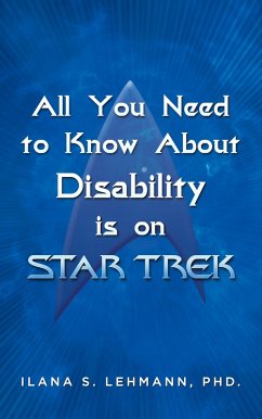 All You Need to Know About Disability is on Star Trek (eBook, ePUB) - Lehmann, Ilana