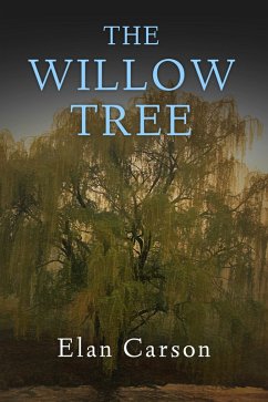 Willow Tree (eBook, ePUB) - Carson, Elan