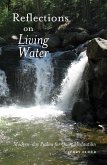 Reflections on Living Water (eBook, ePUB) Reflections on Living Water (eBook, ePUB)