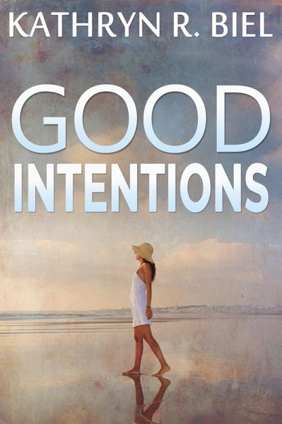 Good Intentions (eBook, ePUB) Good Intentions (eBook, ePUB)