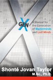 Gen X: A Manual for The Generation of Masterminds and Lost Minds (eBook, ePUB)