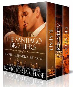 The Santiago Brothers (eBook, ePUB) - Chase, K. Victoria