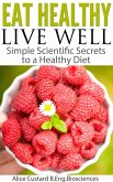 Eat Healthy, Live Well (eBook, ePUB)