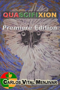 Quascifixion Premiere Edition (eBook, ePUB) - Menjivar, Carlos