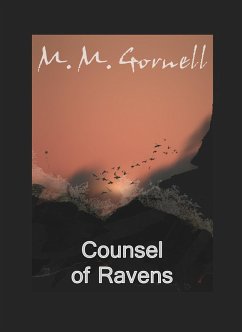 Counsel of Ravens (eBook, ePUB) - Gornell, M. M.