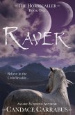 Raver, The Horsecaller: Book One (A Romantic Adventure Fantasy) (eBook, ePUB)