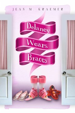 Cover Delaney Wears Braces (eBook, ePUB)