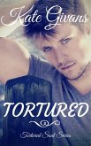 Tortured (Tortured Soul #1) (eBook, ePUB)