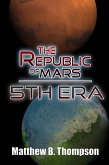 Republic of Mars: Fifth Era (Book 1) (eBook, ePUB)